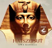 Hatszepsut, Kassala Ewa