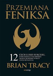 Przemiana Feniksa., Tracy Brian