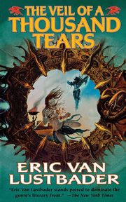 Veil of a Thousand Tears, Lustbader Eric Van