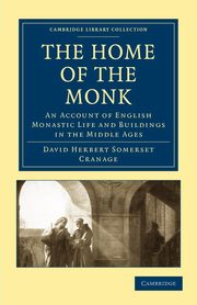 The Home of the Monk, Cranage David Herbert Somerset