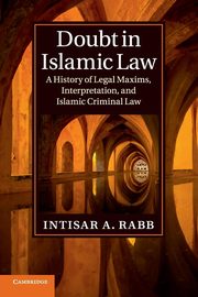 Doubt in Islamic Law, Rabb Intisar A.