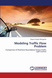 Modeling Traffic Flow Problem, Mengesha Dagim Yoseph