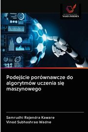Podejcie porwnawcze do algorytmw uczenia si maszynowego, Kaware Samrudhi Rajendra