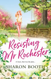 Resisting Mr Rochester, Booth Sharon