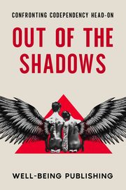Out of the Shadows, Publishing Well-Being
