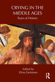 Crying in the Middle Ages, 
