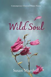 Wild Soul, Marshall Susan L