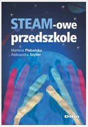 STEAM-owe przedszkole, Plebaska Marlena, Szyller Aleksandra