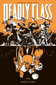 Deadly Class Tom 7, Remender Rick, Craig Wes