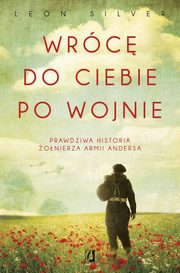 Wrc do ciebie po wojnie, Silver Leon