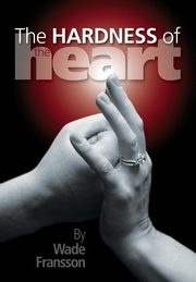 The Hardness of the Heart, Fransson Wade