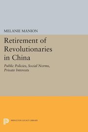 Retirement of Revolutionaries in China, Manion Melanie