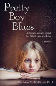 Pretty Boy Blues, McIntyre Barbara M.