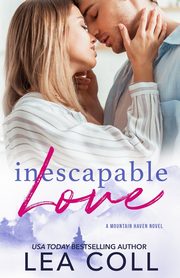 Inescapable Love, Coll Lea