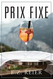 Prix Fixe, Reier E.Z.