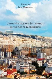 Urban Heritage and Sustainability in the Age of Globalisation, 