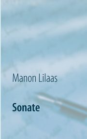 Sonate, Lilaas Manon