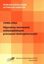 Algorytmy sterowania wielostadialnymi procesami deskryptorowymi, Drg Pawe