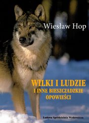 Wilki i ludzie, Hop Wiesaw