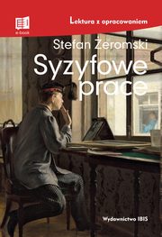 ksiazka tytu: Syzyfowe prace lektura z opracowaniem autor: eromski Stefan