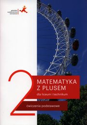 Matematyka z plusem 2 wiczenia podstawowe, Dobrowolska Magorzata, Karpiski Marcin, Lech Jacek