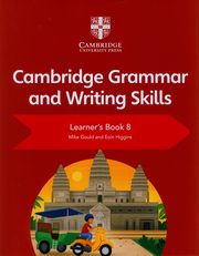 Cambridge Grammar and Writing Skills Learner's Book 8, Gould Mike, Higgins Eoin