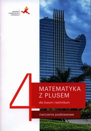 ksiazka tytu: Matematyka z plusem 4 wiczenia podstawowe autor: Dobrowolska Magorzata, Karpiski Marcin, Lech Jacek