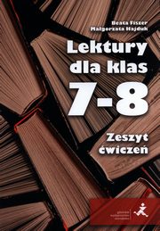 Lektury  dla klas 7-8 Zeszyt wicze, Fiszer Beata, Hajduk Magorzata