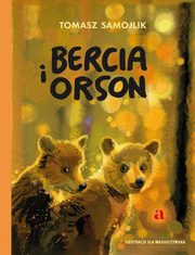 Bercia i Orson, Samojlik Tomasz