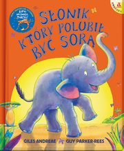 Sonik, ktry polubi by sob, Andreae Giles, Parker-Rees Guy