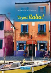 To jest Italia!, Seghi Aleksandra