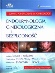 Endokrynologia ginekologiczna i bezpodno Techniki operacyjne w ginekologii, 
