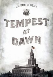 Tempest at Dawn, Best James D.