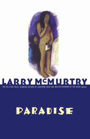 Paradise, McMurtry Larry