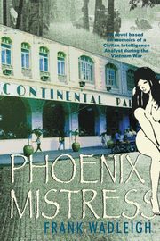 Phoenix Mistress, Wadleigh Frank