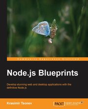 Node.Js Blueprints, Tsonev Krasimir