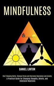 Mindfulness, Linton Daniel