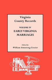 Early Virginia Marriages, Crozier William Armstrong
