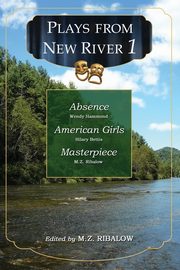 Plays from New River 1, 
