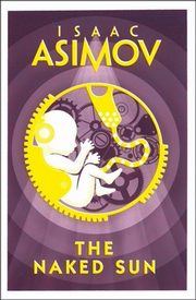 The Naked Sun, Asimov Isaac