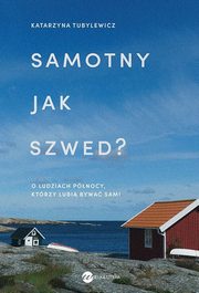 Samotny jak Szwed, Tubylewicz Katarzyna