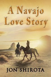 A Navajo Love story, TBD