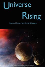 Universe Rising, Kabbani Shaykh Muhammad Hisham