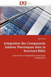 Intgration des composants solaires thermiques dans la structure btie, SALEM-T