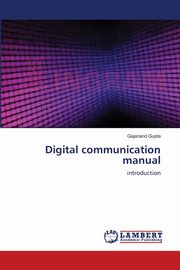 Digital communication manual, Gupta Gajanand