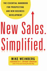 ksiazka tytu: New Sales. Simplified. autor: Weinberg Mike