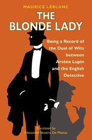 The Blonde Lady, Leblanc Maurice