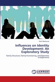 Influences on Identity Development, Bartoszuk Karin