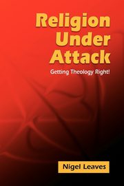 Religion Under Attack, Leaves Nigel
