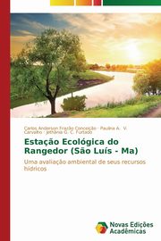 Esta?o Ecolgica do Rangedor (S?o Lus - Ma), Fraz?o Concei?o Carlos Anderson